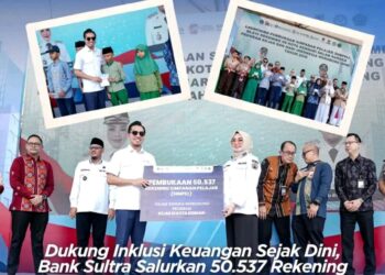 Dukung Inklusi Keuangan Sejak Dini, Bank Sultra Salurkan 50.537 Rekening Simpel pada Peluncuran Program KEJAR Pemkot Kendari