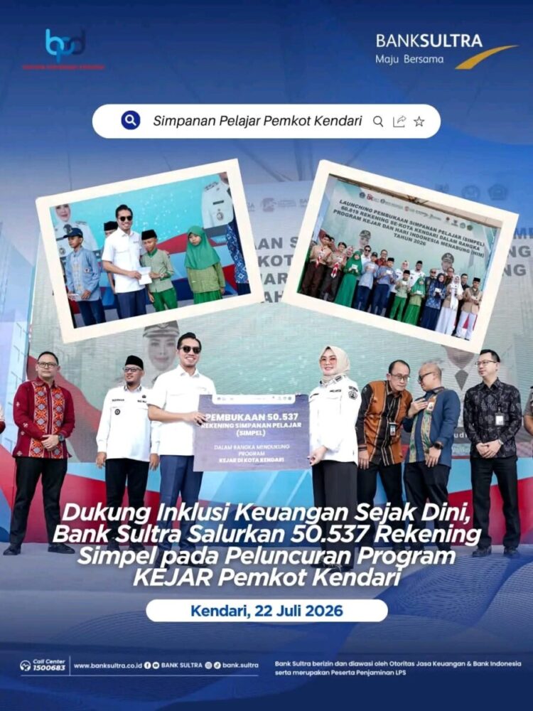 Dukung Inklusi Keuangan Sejak Dini, Bank Sultra Salurkan 50.537 Rekening Simpel pada Peluncuran Program KEJAR Pemkot Kendari