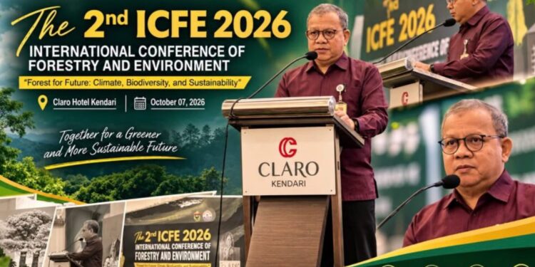 UHO Gelar The 2nd ICFE 2026, Dorong Inovasi Riset dan Kolaborasi Global untuk Kelestarian Hutan